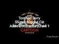 Tom And Jerry Shutter Bugged Cat Audio Commentary Bonus Audio 