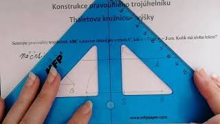 3. Konstrukce pravoúhlého trojúhelníku pomocí Thaletovy kružnice (strana, pravý úhel, výška)