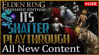 Elden Ring Tarnished Edition Livestream #5 - Its Shatter Plays