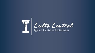 Culto Central  Mensaje por el día de la madre