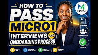 QUICK STEPS TO PASS MICRO1 INTERVIEW AND ONBOARDIING PROCESS