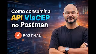 👉 Como Consumir a API ViaCEP no Postman