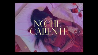 Nazme Kabebe - Noche Caliente Vídeo Oficial
