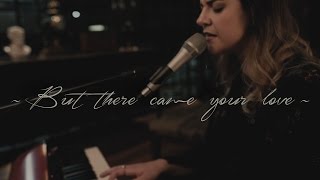 But There Came Your Love | Laura Souguellis