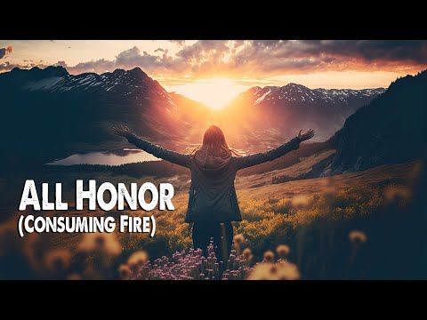 All Honor (Consuming Fire) | Jesus Image (Worship Lyric Video)