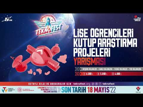 TEKNOFEST Lise Öğrencileri Kutup Araştırma Projeleri Yarışması