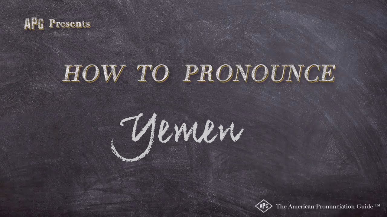 How to Pronounce Yemen (Real Life Examples!) YouTube