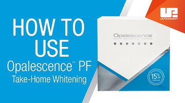 How to Use Opalescence™ PF Take-Home Whitening | Patient Instructions