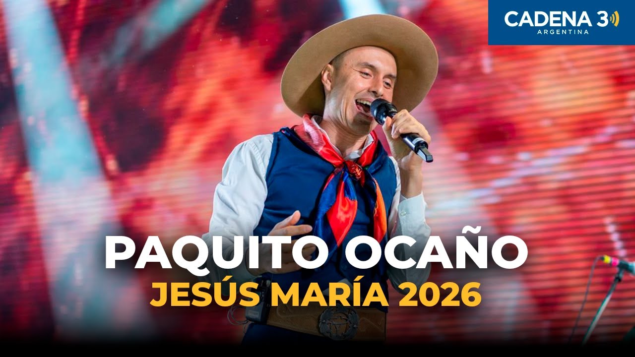Paquito Ocaño: El show completo en Jesús María 2026 | Cadena 3 Argentina