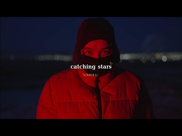 YOUWILLC - Catching Stars (Official Music Video) class=