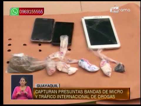 Capturan presuntas bandas de micro y tráfico internacional de drogas