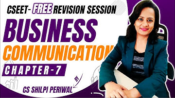 CSEET    BUSINESS COMMUNICATION   IN ENGLISH   CHAPTER 7   E   CORRESPONDENCE   PART   2