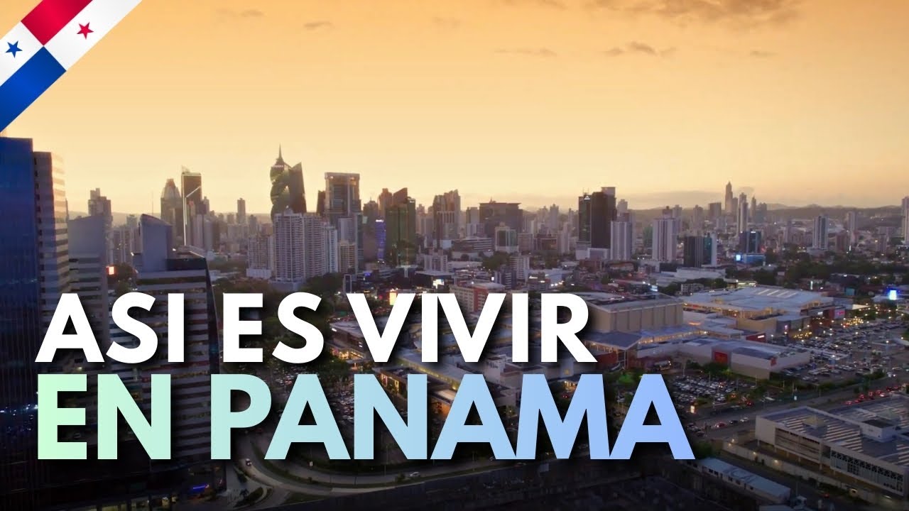 ¿Que pasa si te mudas a PANAMA? El nuevo Pais en Tendencia