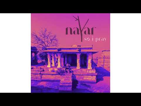 So I Pray - Nayar