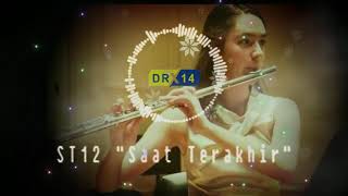 Instrument Sedih Suling | Saat Terakhir - ST12 | Cover by. DR Tv14