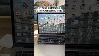 How to organize a laptop (MacBook) with a messy desktop 💻 #lifehacks #lifetips #computertips