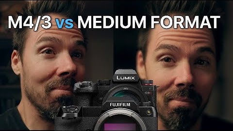 Micro Four Thirds vs Medium Format (Can You See a Difference?)