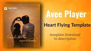 Avee player heart particles template//avee player tutorial screenshot 5