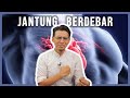 Kenapa Jantung Berdebar-debar. Penyebab dan Komplikasi Yang Timbul