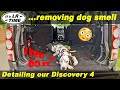 Detailing our Land Rover Discovery 4 - Dog hair removal - Remove dog smell