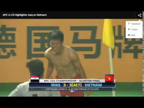 AFC U 23 Highlight Vietnam vs Iraq (Vietnam win 5-3 on penalties) 20-01-2018