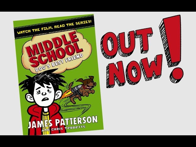 Middle School: Dog's Best Friend by James Patterson