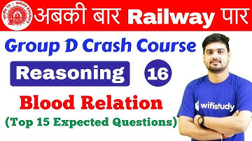 10:00 AM - Group D Crash Course | Reasoning by Hitesh Sir | Day #16 | Blood Relation Top-15 Ques.