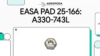 PAD No.: 25-166 – Critical Centre Wing Box Cracks: Mandatory Inspections for A330-743L Aeroplanes