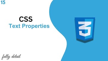 Mastering CSS Text Properties: A Comprehensive Guide for Web Developers | Upgrade Skill