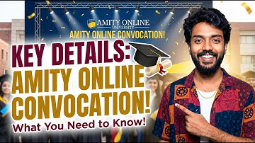 Amity Online Convocation 2025 Full Guide for Students