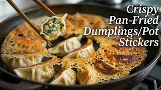 Pan-Fried Dumplings Done Right | Golden and Tender