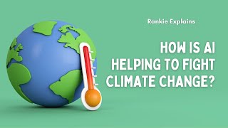 AI and the Climate Change Crisis