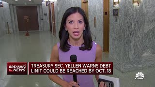 U.S. could hit debt limit by Oct. 18: Janet Yellen
