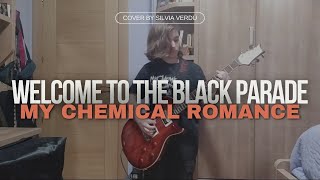 My Chemical Romance - Welcome To The Black Parade | Guitar cover by Silvia Verdú