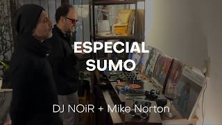 Vinyl Set  Especial De Sumo  Dj Noir Feat Mike Norton