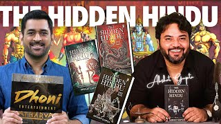 The Hidden Hindu, Inspiration, Dhoni Entertainment with Akshat Gupta | 009