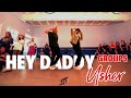 HEY DADDY Class: All Groups | FERLY & KRISTAL Choreography