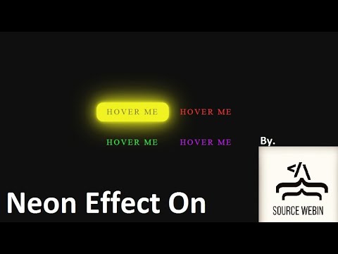 Neon Effect On Buttons Or Link | HTML & CSS | Web Design | Source Webin