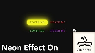 Neon Effect On Buttons Or Link | HTML & CSS | Web Design | Source Webin