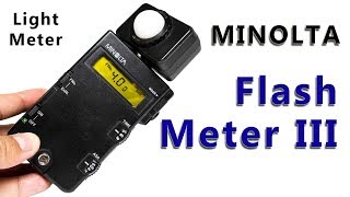 How to Use Light Meter Minolta Flash Meter III