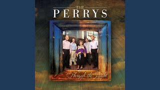 Video thumbnail of "Perrys - I Got a Hold of God This Morning"