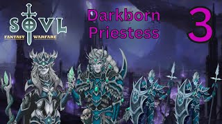 Dreadful Duo - SOVL - Darkborn Elves - Darkborn Priestess - Difficulty 5 - Part 3