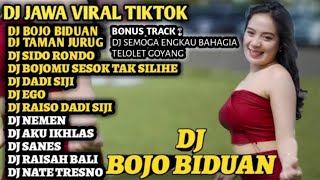 DJ Lagu Jawa Terbaru 2023 FULL BASS - DJ BOJO BIDUAN - DJ TAMAN JURUG X DJ BOJO MU SESOK TAK SILIHE