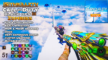 NEW Tranquility by Vuflub is a blast! Made well, fun & challenging! - Black ops 3 custom zombies