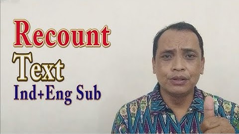 Recount Text , Generic Structure of Recount Text , The Purpose Of Recount Text ( Ind + English Sub )