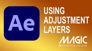 Using Adjustment Layers in Adobe After Effects