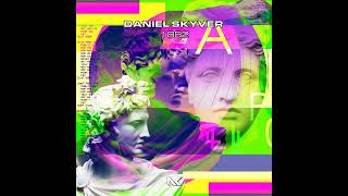 Daniel Skyver - 1882 (Extended Mix) Trance 2023