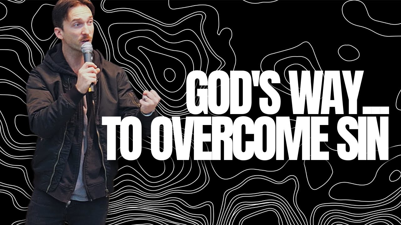 God's Way to Overcome Sin | Embassy Church