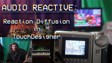 Audio Reactive Reaction Diffusion in TouchDesigner