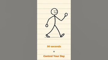 The 90-Second Rule:how to Control Your Emotions